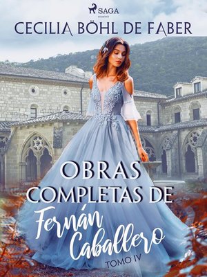 Obras completas de Fernán Caballero. Tomo IV - ebook